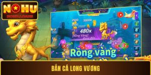 Bắn Cá Long Vương