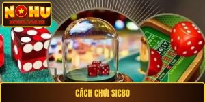 Cách Chơi Sicbo