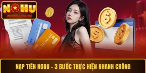 Nạp tiền NOHU